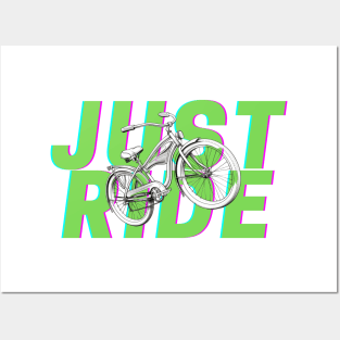 Just ride your bike Posters and Art